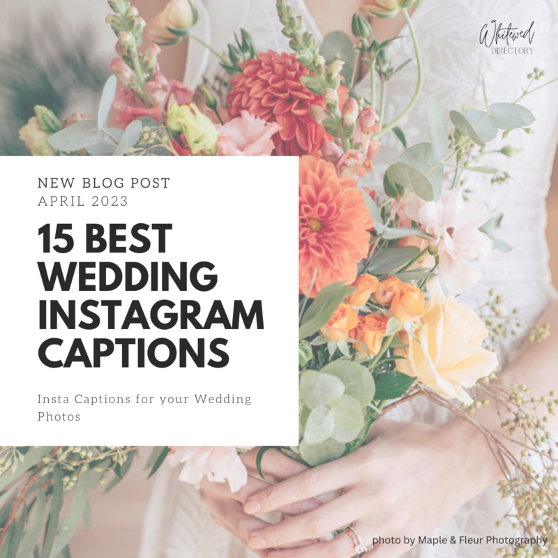 15 Instagram Captions for your Wedding Day Photos
